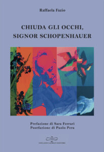 Chiuda gli occhi, Signor Schopenhauer